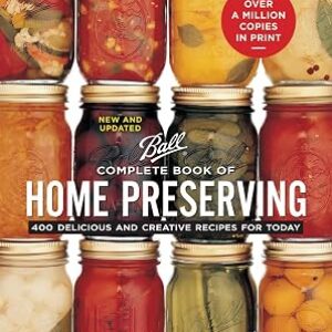 Ball Complete Book of Home Preserving