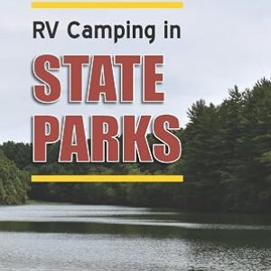 RV Camping in State Parks, 7th Edition